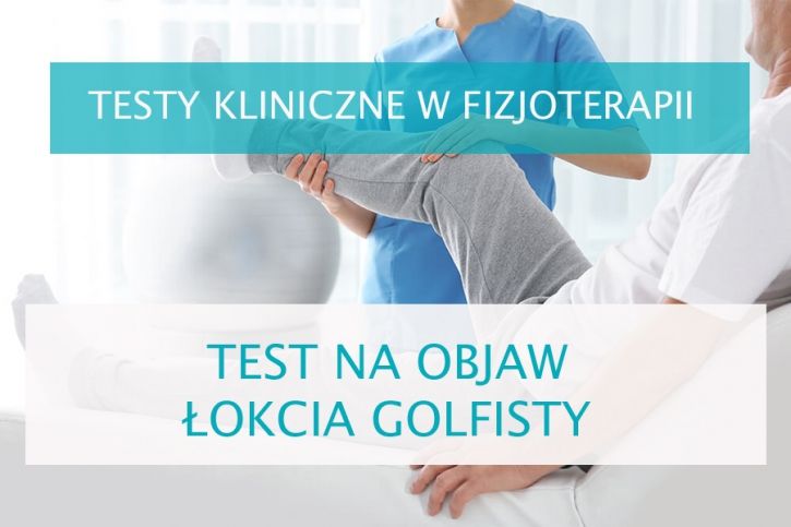 Test na objaw łokcia golfisty 